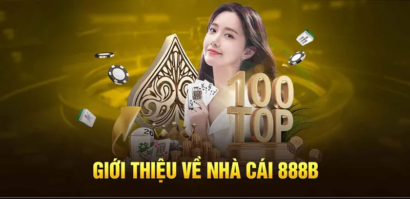 Giới thiệu chung về 888B